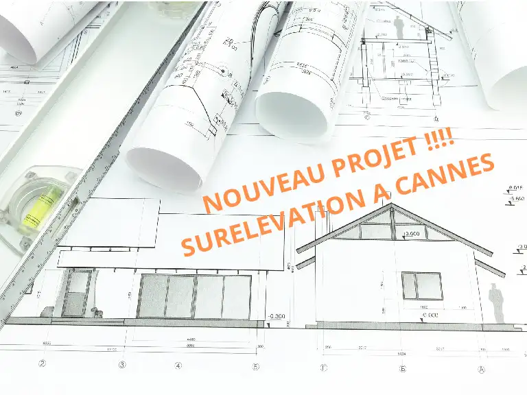 NOUVEAU PROJET EN COURS ! SURELEVATION BUREAU A CANNES