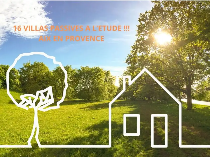 16 VILLAS PASSIVES A L'ETUDE A AIX EN PROVENCE